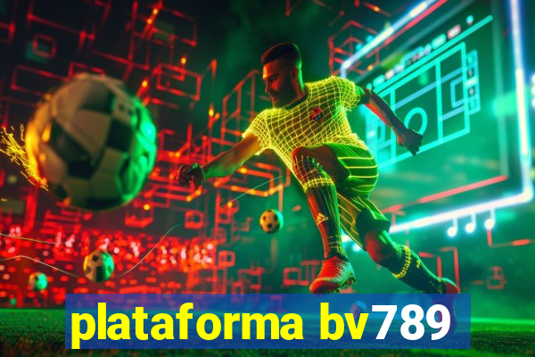 plataforma bv789